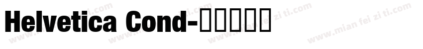 Helvetica Cond字体转换